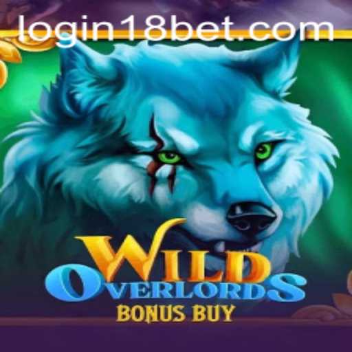 Discover the Thrilling World of WildOverlordsBonusBuy on 18bet